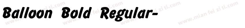 Balloon Bold Regular字体转换